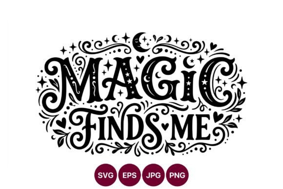 Magic Finds Me Graphics for Crafting